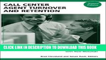 [DOWNLOAD] PDF BOOK Call Center Agent Turnover and Retention: The Best of Call Center Management