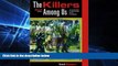 READ FULL  The Killers Among Us: Examination of Serial Murder and Its Investigations (2nd