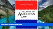 READ FULL  The Ages of American Law (The Storrs Lectures Series)  READ Ebook Full Ebook