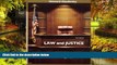 Must Have  Law and Justice: An Introduction to the American Legal System (6th Edition)  Premium
