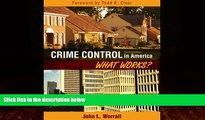 Big Deals  Crime Control in America: What Works? (2nd Edition)  Best Seller Books Most Wanted