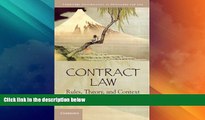 Big Deals  Contract Law: Rules, Theory, and Context (Cambridge Introductions to Philosophy and