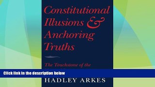 Books to Read  Constitutional Illusions and Anchoring Truths: The Touchstone of the Natural Law