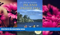 Choose Book Island Paddling: A Paddler s Guide to the Gulf Islands and Barkley Sound