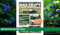 Big Deals  Best of Alberta Day Trips from Edmonton: Revised and Updated  Best Seller Books Best