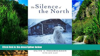 Books to Read  The Silence of the North  Full Ebooks Best Seller