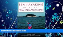 Popular Book Sea Kayaking Along the New England Coast (AMC Paddlesports)