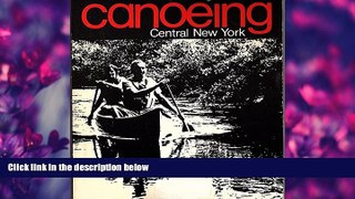 Enjoyed Read Canoeing Central New York