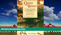 Popular Book Quiet Water Canoe Guide: Massachusetts/Connecticut/Rhode Island: AMC Quiet Water Guide