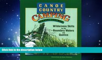 Choose Book Canoe Country Camping: Wilderness Skills for the Boundary Waters and Quetico
