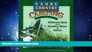 Choose Book Canoe Country Camping: Wilderness Skills for the Boundary Waters and Quetico