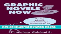 [PDF] Graphic Novels Now: Building, Managing, and Marketing a Dynamic Collection Popular Collection