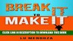 [PDF] Break It to Make It: Make Things Happen - The Way of the Lively Mind (ADHD or Not). Popular