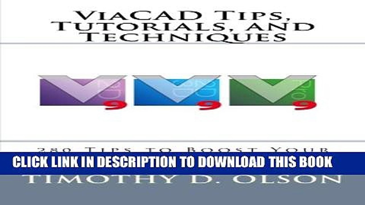 [DOWNLOAD] PDF ViaCAD Tips, Tutorials, and Techniques (Volume 1) Collection BEST SELLER