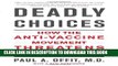 [PDF] Deadly Choices: How the Anti-Vaccine Movement Threatens Us All Popular Collection