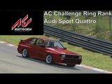 Assetto Corsa | AC Challenge Ring Rank | Audi Sport Quattro | Nordschleife 1080P HD