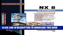 [BOOK] PDF NX 8 for Designers Collection BEST SELLER