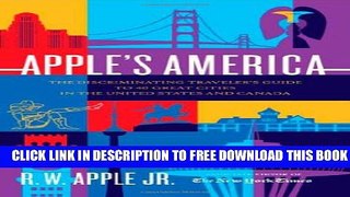[BOOK] PDF Apple s America: The Discriminating Traveler s Guide to 40 Great Cities in the United