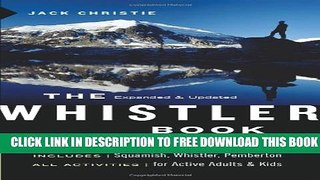 [BOOK] PDF The Whistler Book: An All-Season Outdoor Guide Collection BEST SELLER