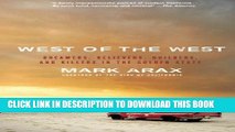 [BOOK] PDF West of the West: Dreamers, Believers, Builders, and Killers in the Golden State New