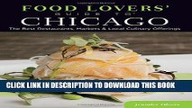 [DOWNLOAD] PDF Food Lovers  Guide toÂ® Chicago: The Best Restaurants, Markets   Local Culinary