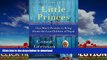 READ BOOK  Little Princes: One Man s Promise to Bring Home the Lost Children of Nepal FULL ONLINE