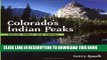 [BOOK] PDF Colorado s Indian Peaks: Classic Hikes and Climbs (Classic Hikes   Climbs S) Collection