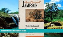 READ FULL  Winter Studies and Summer Rambles in Canada (New Canadian Library)  READ Ebook Full