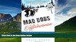 Books to Read  Mad Dogs and an Englishwoman: Travels with Sled Dogs in Canada s Frozen North  Full