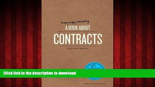 READ THE NEW BOOK A Surprisingly Interesting Book About Contracts: For Artists   Other Creatives