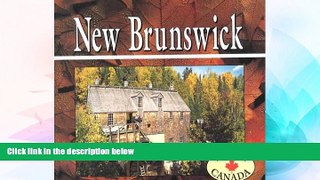 Must Have  New Brunswick (Hello Canada)  READ Ebook Full Ebook