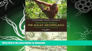 READ  The Malay Archipelago: The Land of the Orang-Utan and the Bird of Paradise (Stanfords