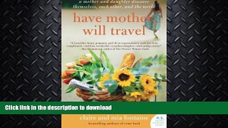 READ  Have Mother, Will Travel: A Mother and Daughter Discover Themselves, Each Other, and the