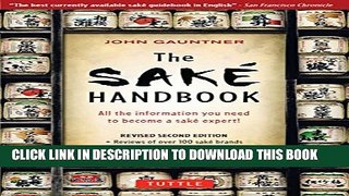 [PDF] The Sake Handbook: All the information you need to become a Sake Expert! Full Online