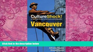 Books to Read  Culture Shock! Vancouver: A Survival Guide to Customs and Etiquette (Culture Shock!