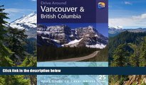 READ FULL  Drive Around Vancouver   British Columbia, 3rd: Your guide to great drives. Top 25