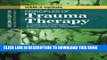 [PDF] Principles of Trauma Therapy: A Guide to Symptoms, Evaluation, and Treatment ( DSM-5 Update)