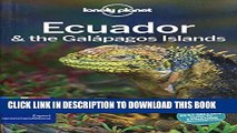 [PDF] Lonely Planet Ecuador   the Galapagos Islands (Travel Guide) [Full Ebook]