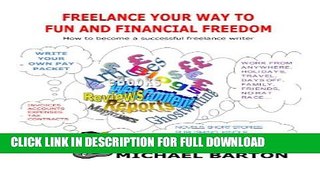 [PDF] Freelance Your Way to Fun and Financial Freedom Full Online