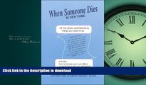 PDF ONLINE When Someone Dies in New York: All the Legal   Practical Things You Need to Do READ NOW