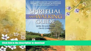READ  Spiritual and Walking Guide: Leon to Santiago on El Camino (Spiritual and Walking Guides