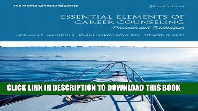 [PDF] Essential Elements of Career Counseling: Processes and Techniques (3rd Edition) Full