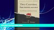 Big Deals  Two Cannibal Archipelagoes: New Hebrides and Solomon Groups (Classic Reprint)  Full