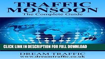 [PDF] Traffic Monsoon The Complete Guide: Learn How To Excel Your Traffic Monsoon Account Popular