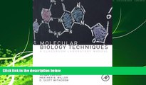 Enjoyed Read Molecular Biology Techniques, Third Edition: A Classroom Laboratory Manual