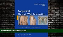 Choose Book Congenital Thoracic Wall Deformities: Diagnosis, Therapy and Current Developments