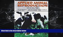 For you Applied Animal Reproduction (6th Edition)