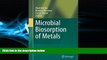 Choose Book Microbial Biosorption of Metals