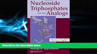 Online eBook Nucleoside Triphosphates and their Analogs: Chemistry, Biotechnology, and Biological