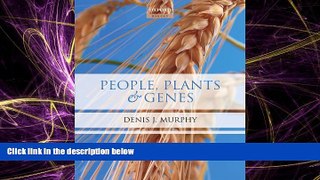 Enjoyed Read People, Plants and Genes: The Story of Crops and Humanity